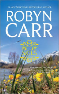Title: Blue Skies, Author: Robyn Carr