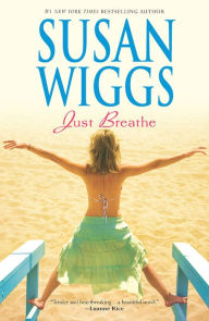 Pdf books free downloads Just Breathe by Susan Wiggs, Susan Wiggs (English Edition) RTF