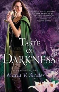 Title: Taste of Darkness (Healer Series #3), Author: Maria V. Snyder