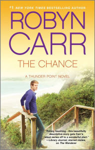 Title: The Chance, Author: Robyn Carr