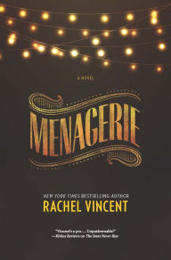 Title: Menagerie, Author: Rachel Vincent