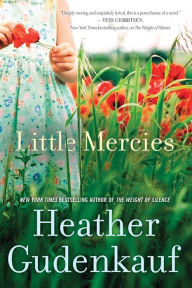 Title: Little Mercies, Author: Heather Gudenkauf