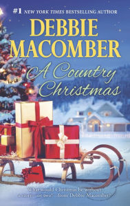 Title: A Country Christmas: An Anthology, Author: Debbie Macomber