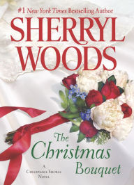 The Christmas Bouquet (Chesapeake Shores Series #11)