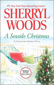 Title: A Seaside Christmas (Chesapeake Shores Series #10), Author: Sherryl Woods