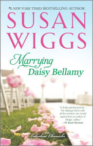 Title: Marrying Daisy Bellamy, Author: Susan Wiggs