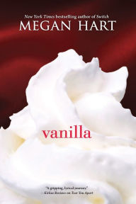 Title: Vanilla, Author: Megan Hart