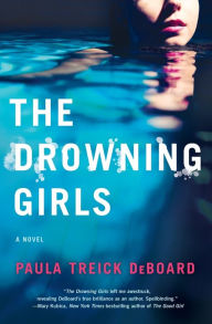 Title: The Drowning Girls, Author: Paula Treick DeBoard