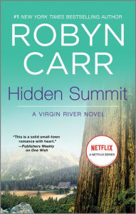 Title: Hidden Summit (Virgin River Series #17), Author: Robyn Carr