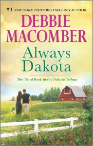Title: Always Dakota (Dakota Series #3), Author: Debbie Macomber