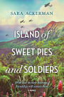 Island of Sweet Pies and Soldiers