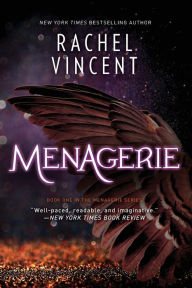 Title: Menagerie, Author: Rachel Vincent