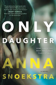 Title: Only Daughter, Author: Anna Snoekstra