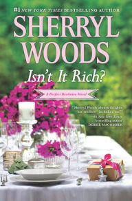 Title: Isn't It Rich?, Author: Sherryl Woods