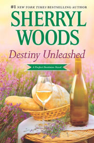 Title: Destiny Unleashed, Author: Sherryl Woods