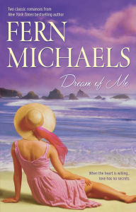 Title: Dream of Me: Whisper My Name/Paint Me Rainbows, Author: Fern Michaels