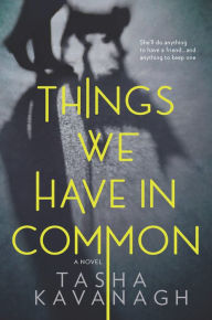 Title: Things We Have in Common, Author: Tasha Kavanagh