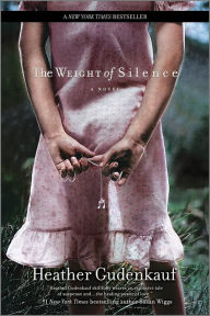 Title: The Weight of Silence, Author: Heather Gudenkauf
