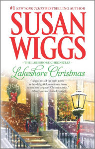 Title: Lakeshore Christmas (Lakeshore Chronicles Series #6), Author: Susan Wiggs