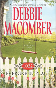 Title: 1022 Evergreen Place (Cedar Cove Series #10), Author: Debbie Macomber