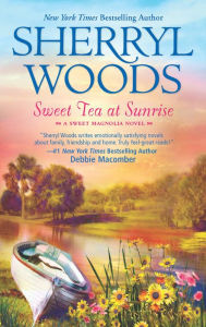 Sweet Tea at Sunrise (Sweet Magnolias Series #6)