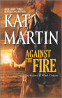 Against the Fire (Raines of Wind Canyon Series #2)