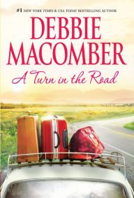 Title: A Turn in the Road (Blossom Street Series #9), Author: Debbie Macomber