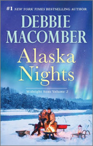 Title: Alaska Nights: Daddy's Little Helper\Because of the Baby, Author: Debbie Macomber