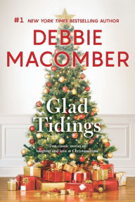 Title: Glad Tidings: An Anthology, Author: Debbie Macomber