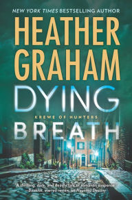 Title: Dying Breath, Author: Heather Graham