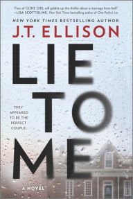 Lie to Me: A Fast-Paced Psychological Thriller