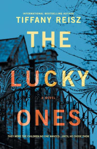 Title: The Lucky Ones, Author: Tiffany Reisz