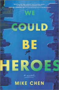 Book download amazon We Could Be Heroes MOBI PDF (English literature)