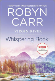 Whispering Rock (Virgin River Series #3)