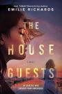 The House Guests: A Novel
