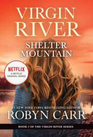 Title: Shelter Mountain (Virgin River Series #2), Author: Robyn Carr