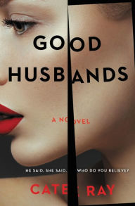 Free pdf computer books downloads Good Husbands: A Novel 9780778333203 (English literature) by Cate Ray 