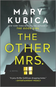 Title: The Other Mrs., Author: Mary Kubica