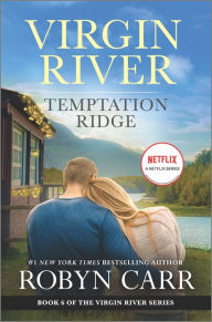 Title: Temptation Ridge (Virgin River Series #6), Author: Robyn Carr