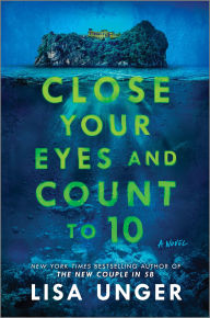 Close Your Eyes and Count to 10: A Novel