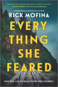 Title: Everything She Feared: A Suspense Novel, Author: Rick Mofina