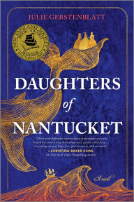 Free downloads books for ipod Daughters of Nantucket: A Novel by Julie Gerstenblatt, Julie Gerstenblatt FB2 CHM MOBI 9780778333425 (English Edition)