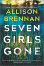 Seven Girls Gone (Quinn & Costa Thriller #4)