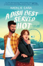 A Dish Best Served Hot: A Novel