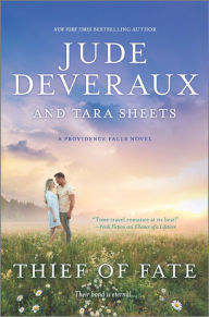 Title: Thief of Fate: A Novel, Author: Jude Deveraux