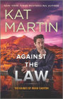 Against the Law: A Novel