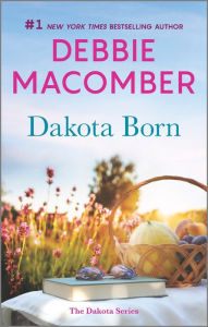 Dakota Born: A Novel