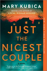 Title: Just the Nicest Couple: A Novel, Author: Mary Kubica