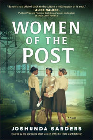 Download german books ipad Women of the Post: A Novel (English literature) by Joshunda Sanders, Joshunda Sanders 9780778334071 PDB