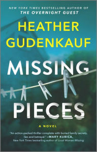 Title: Missing Pieces: A Novel, Author: Heather Gudenkauf